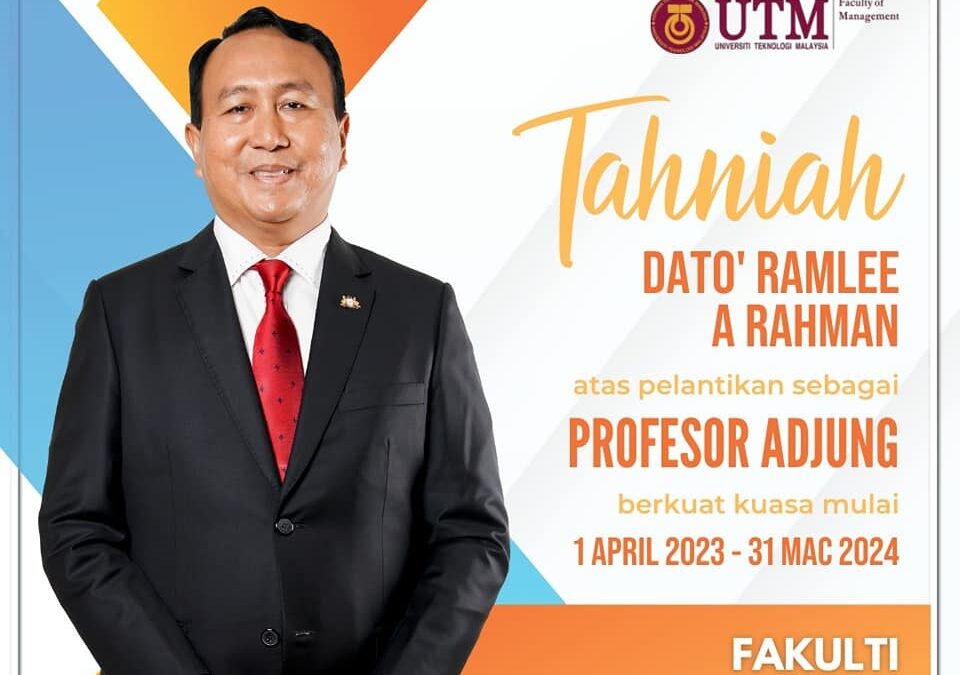 Appointed as Adjunct Professor at the Faculty of Management, UTM
