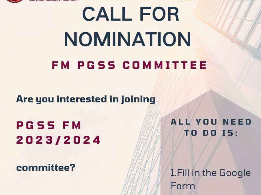 Call For Nomination-FM PGSS Committee 2023/2024