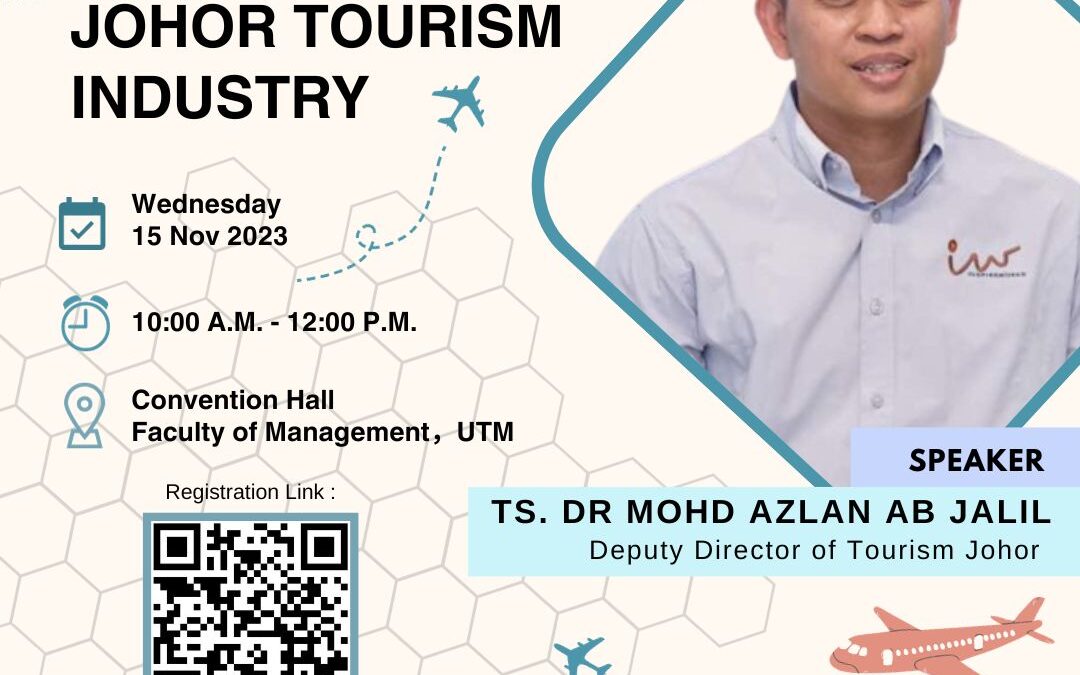 Recent Developments in Johor Tourism Industry