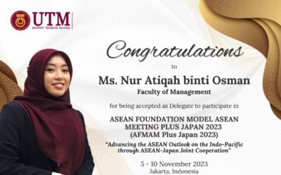 Congratulations Ms. Nur Atiqah binti Osman for Being Accepted as Delegate to Participate in The Asean Foundation Model Asean Meeting Plus Japan 2023