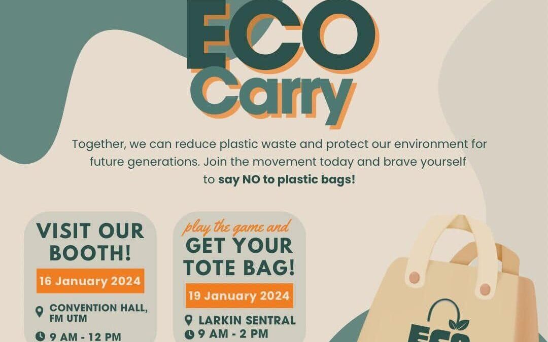 Eco-Carry Campaign: Embrace Sustainability, Ditch Plastic, and Carry The Future!