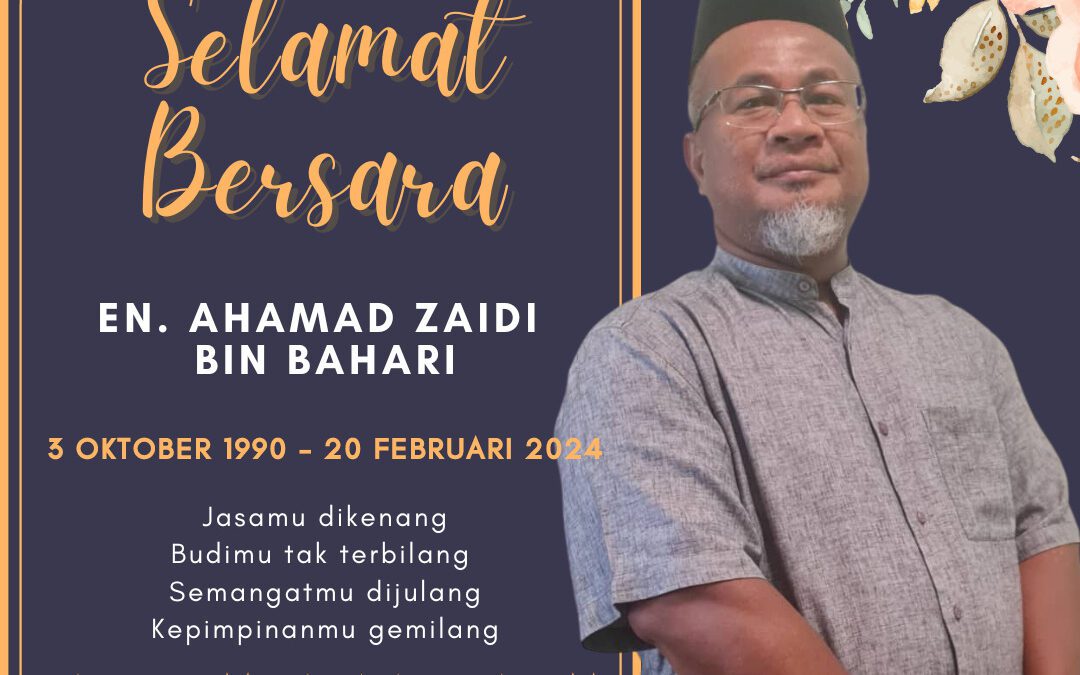 Selamat Bersara Tn. Hj. Ahamad Zaidi bin Bahari